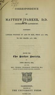Cover of: Correspondence of Matthew Parker, D.D. by Matthew Parker