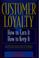 Cover of: Customer loyalty