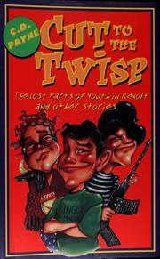 Cover of: Cut to the Twisp by C. D. Payne