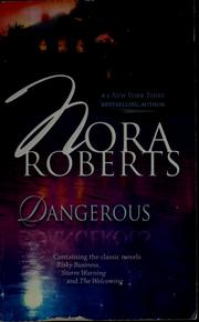 Cover of: Dangerous by Nora Roberts