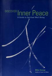 Cover of: Discover inner peace by Mike George, Mike George