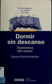 Cover of: Dormir sin descanso by Eduard Estivill