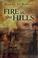 Cover of: Fire in the hills