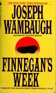 Finnegan's week by Joseph Wambaugh