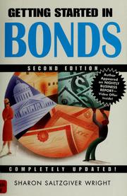 Getting started in bonds by Sharon Saltzgiver Wright