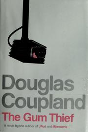 Cover of: The gum thief by Douglas Coupland