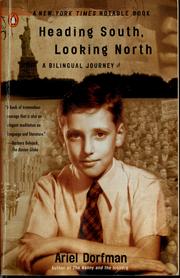 Cover of: Heading south, looking north by Ariel Dorfman