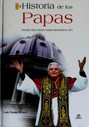 Cover of: Historia de los papas by Luis-Tomás Melgar Gil