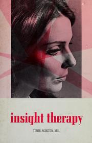 Cover of: Insight therapy by Tibor Agoston