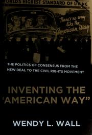 Cover of: Inventing the "American way" by Wendy Wall