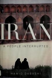 Cover of: Iran: a people interrupted