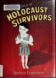 Cover of: I was a child of Holocaust survivors