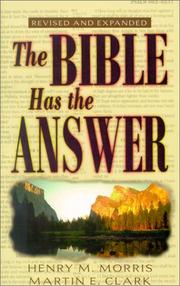 Cover of: The Bible has the answer by Henry Madison Morris