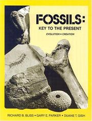 Cover of: Fossils, key to the present by Richard B. Bliss