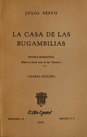 Cover of: La casa de las bugambilias: novela romántica sobre el divino tema de las Posadas