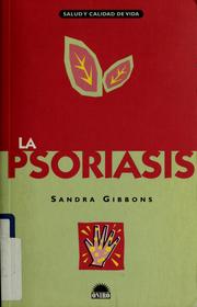 La psoriasis by Sandra Gibbons