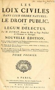 Cover of: Les loix civiles dans leur ordre naturel: le droit public, et Legum delectus