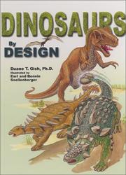 Cover of: Dinosaurs by design by Duane T. Gish