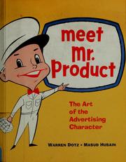 Cover of: Meet Mr. Product: the art of the advertising character