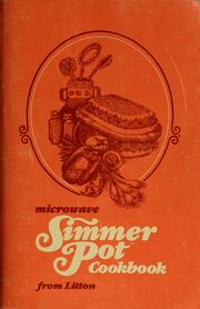 Cover of: Microwave Simmer Pot cookbook from Litton by Litton Microwave Cooking Center