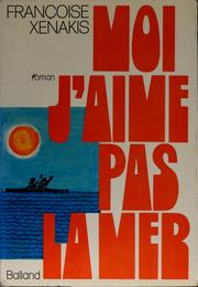 Cover of: Moi j'aime pas la mer