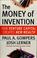 Cover of: The money of invention