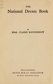 Cover of: The national dream book by Claire Rougemont