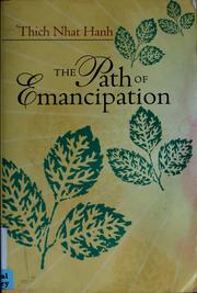 Cover of: The path of emancipation: talks from a 21-day mindfulness retreat