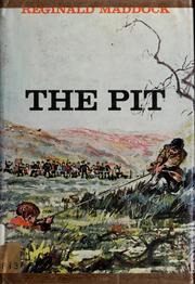 Cover of: The pit by Reginald Maddock