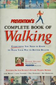Prevention's complete book of walking by Maggie Spilner