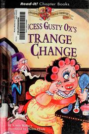 Cover of: Princess Gusty Ox's strange change by Karen Wallace