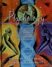 Cover of: Psychology: the brain, the person, the world