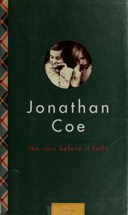 Cover of: The rain before it falls by Jonathan Coe