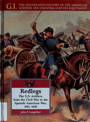 Cover of: Redlegs: the U.S. artillery from the Civil War to the Spanish-American War, 1861-1898
