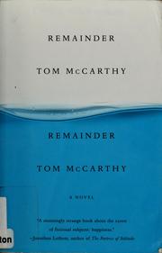 Cover of: Remainder by Tom McCarthy