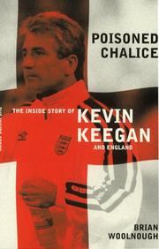 Cover of: Poisoned Chalice: The Inside Story Of Keegan's England