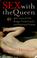 Cover of: Sex with the queen