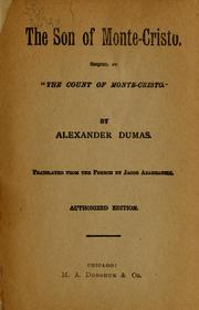 Cover of: The son of Monte-Cristo: sequel to "The Count of Monte-Cristo"  by Alexander Dumas
