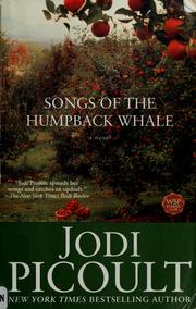 Cover of: Songs of the humpback whale by Jodi Picoult
