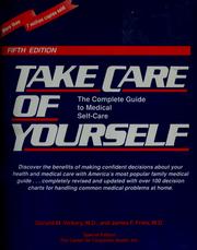 Cover of: Take care of yourself: the complete guide to medical self-care