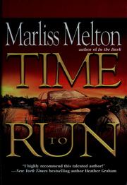 Time to run by Marliss Melton