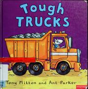 Cover of: Tough trucks by Tony Mitton