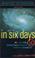 Cover of: In Six Days 