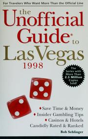 Cover of: The unofficial guide to Las Vegas by Bob Sehlinger