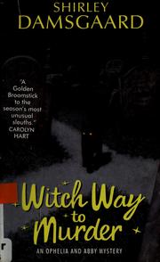 Cover of: Witch way to murder by Shirley Damsgaard