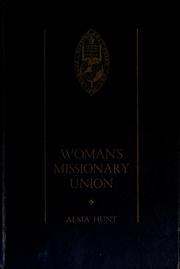 Woman's Missionary Union by Alma Hunt