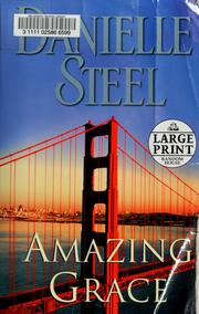 Cover of: Amazing grace by Danielle Steel
