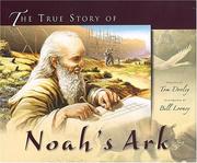 Cover of: The true story of Noah's ark by Dooley, Tom.