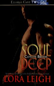 Cover of: Soul deep by Lora Leigh