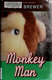 Cover of: Monkey man by Steve Brewer